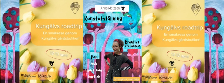 Kungälvs roadtrip 2025            Öppen ateljé 12-13&nbsp;april