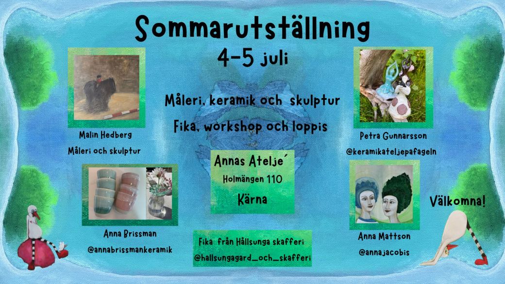 Sommarutställning 2026 4-5 juli i Annas&nbsp;Ateljé